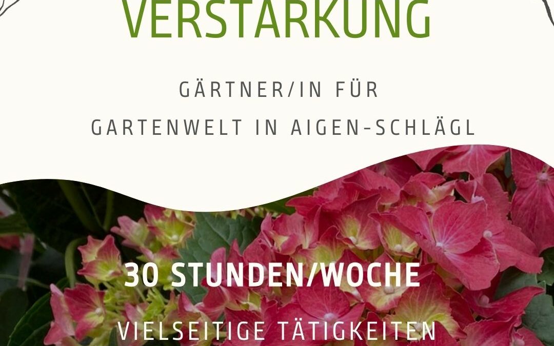 Stellenausschreibung GärtnerIn in Aigen-Schlägl